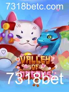 Explore o Mundo Fantástico de ValleyofDreams com 7318bet
